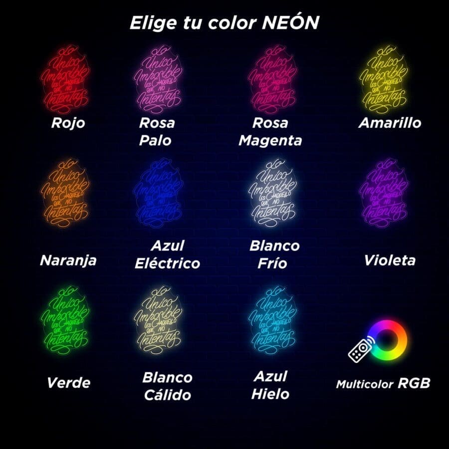 Imagen con varias opciones de colores de neón debajo del texto "Elige tu color NEÓN", que incluyen rojo, rosa claro, magenta, amarillo, naranja, azul eléctrico, blanco frío, violeta, verde, blanco cálido, azul hielo y multicolor RGB. ¡Perfecto para esos momentos Neón Lo único imposible es aquello que no intentas!